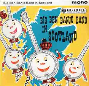 Big Ben Banjo Band - Big Ben In Scotland