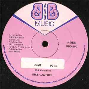 Bill Campbell  - Push Push