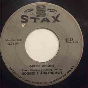 Booker T. & The M.G.s - Green Onions / Behave Yourself