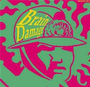 Brain Damage  - Brain Damage