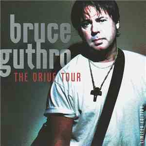Bruce Guthro - The Drive Tour