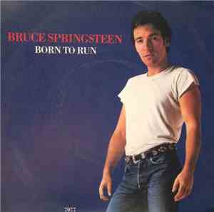 Bruce Springsteen - Born To Run