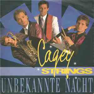Cagey Strings - Unbekannte Nacht