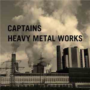 Captains  - Heavy Metal Works