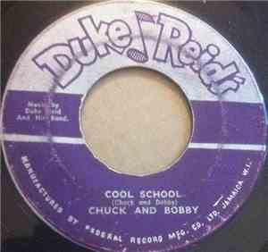Chuck & Darby  / Duke Reid And His Group - Cool School / Joker