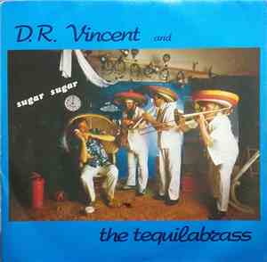 D.R. Vincent e The Tequila Brass - Sugar Sugar