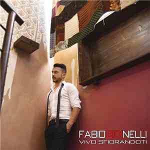 Fabio Bidinelli - Vivo Sfiorandoti