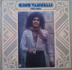 Gino Vannelli - Vida Loca