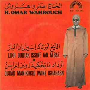 الحاج عمر واهروش = H. Omar Wahrouch - الليخ أورتاك إسين يا الباز / أوداد ما ...