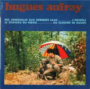 Hugues Aufray - Des Jonquilles Aux Derniers Lilas