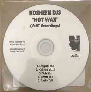 Kosheen DJs - Hot Wax