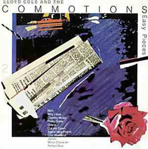 Lloyd Cole & The Commotions - Easy Pieces