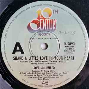 Love Unlimited - Share A Little Love In Your Heart