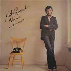 Michel Rivard - Méfiez-Vous Du Grand Amour