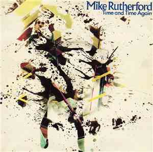 Mike Rutherford - Time And Time Again