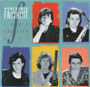 Münchener Freiheit - Ihre Grössten Hits