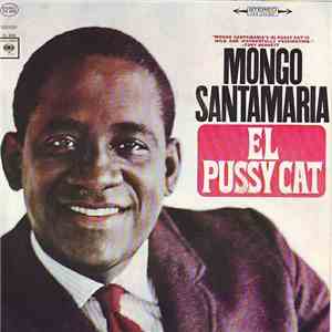 Mongo Santamaria - El Pussy Cat