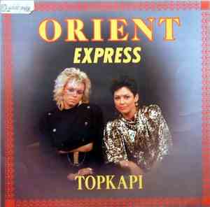 Orient Express  - Topkapi