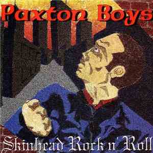 Paxton Boys - Skinhead Rock N' Roll