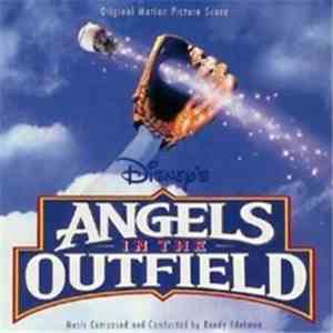 Randy Edelman - Angels In The Outfield