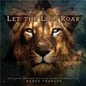 Randy Younger - Let The Lion Roar Soundtrack