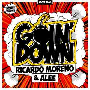 Ricardo Moreno  & Alee - Goin' Down