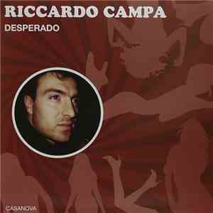 Riccardo Campa - Desperado / Casanova