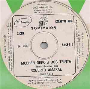 Roberto Amaral  - Mulher Depois Dos Trinta / Alegria