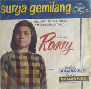 Rossy  Iringan Orkes Rachman A. dbp. Rachman A., Orkes Medenasz dbp. Dimas  ...