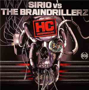 Sirio vs The Braindrillerz - HC Underground