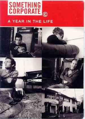 Something Corporate - A Year In The Life