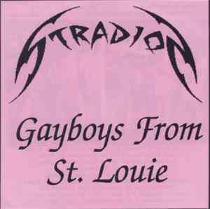 Stradion - Gayboys From St. Louie