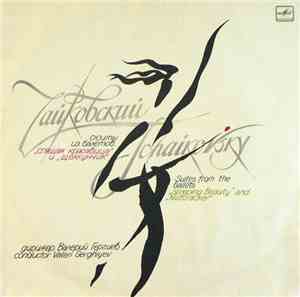 Tchaikovsky - The Kirov Opera And Ballet Theatre Of Leningrad Orchestra , C ...
