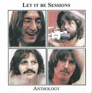 The Beatles - Let It Be Sessions Anthology