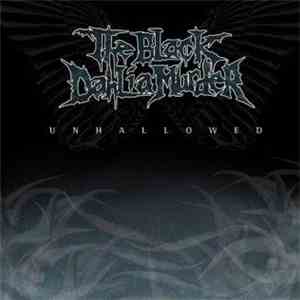 The Black Dahlia Murder - Unhallowed