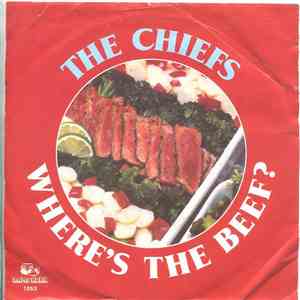 The Chiefs - Where's The Beef?