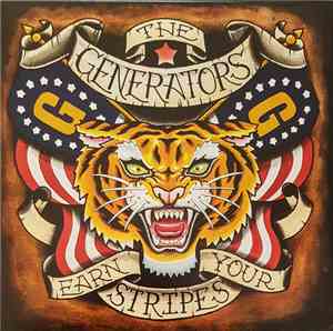 The Generators - Earn Your Stripes