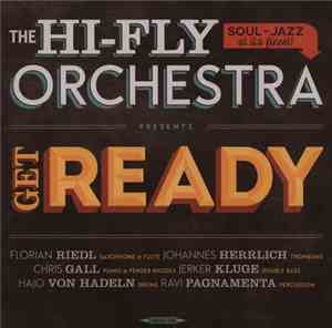 The Hi-Fly Orchestra - Get Ready
