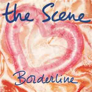 The Scene  - Borderline