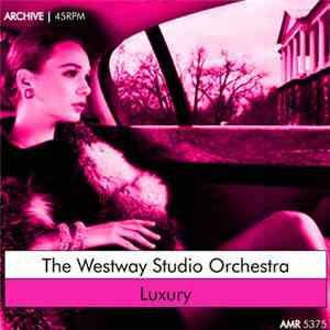 The Westway Studio Orchestra - Luxury