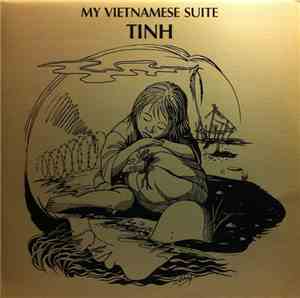 Tinh Mahoney - My Vietnamese Suite