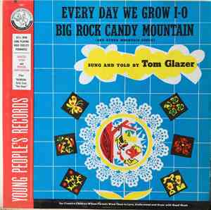 Tom Glazer And Eugene Lowell Singers - Every Day We Grow I-O / Suite From 