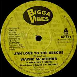 Wayne McArthur - Jah Love To The Rescue / A Who Dem