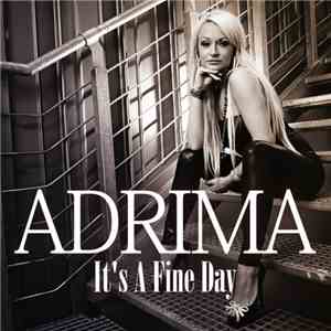 Adrima - It's A Fine Day