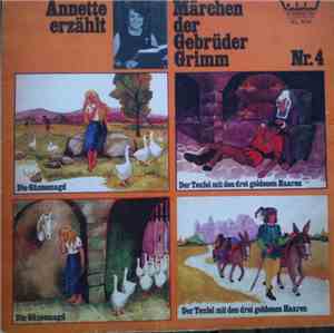 Annette von Aretin - Annette erzählt Märchen der Gebrüder Grimm Nr. 4