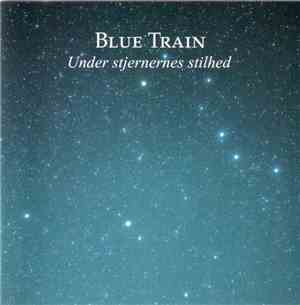 Blue Train  - Under Stjernes Stilhed