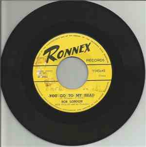 Bob London - You Go To My Head / C'est La Vie Cherie
