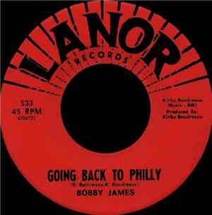 Bobby James  - Goin' Back To Philly / That's What People Say