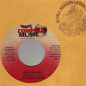 Chuck Fender - Jah Servant