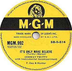 Conway Twitty - It's Only Make Believe / I'll Try
